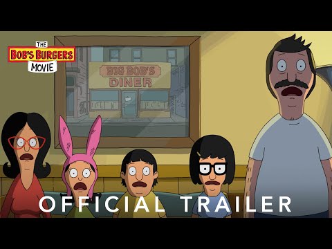 The first trailer for the movie Bob's Burger.  Released in May