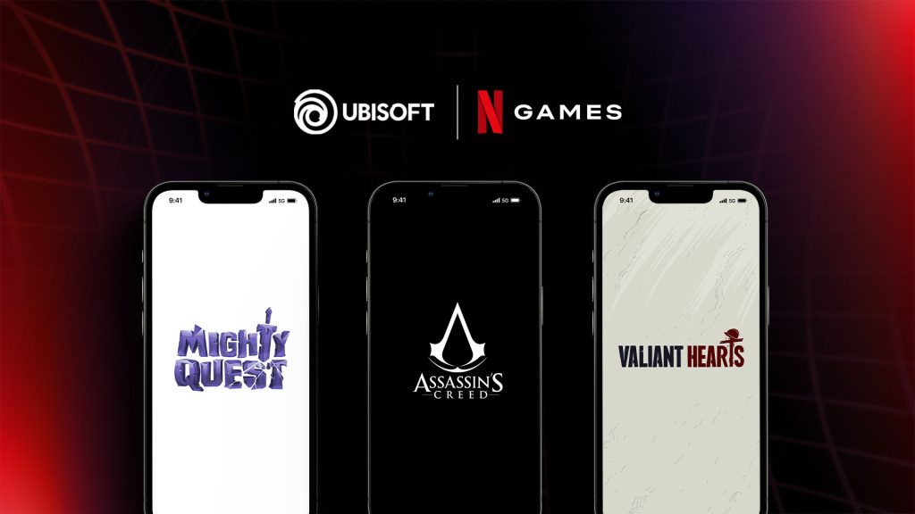 Netflix and Ubisoft are entering into a collaboration.  You will make three mobile games.